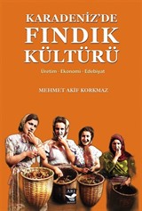 Karadeniz'de Fındık Kültürü