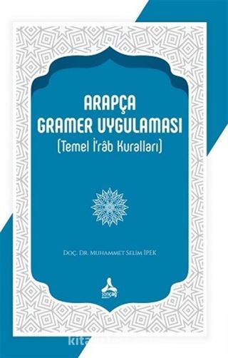 Arapça Gramer Uygulaması (Temel İ'rab Kuralları)