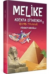 Melike Adenya Diyarında 5 / Gizemli Yolculuk