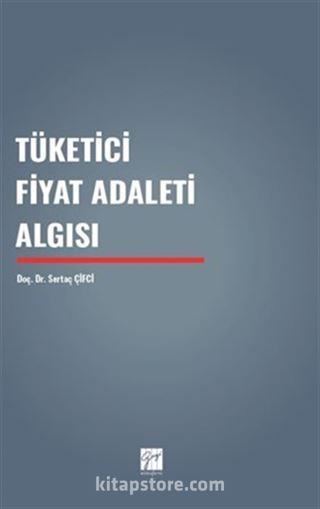 Tüketici Fiyat Adaleti Algısı