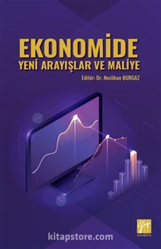 Ekonomide Yeni Arayışlar ve Maliye