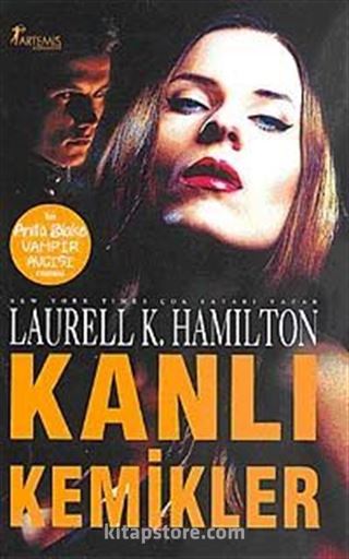 Kanlı Kemikler - Anita Blake Vampir Avcısı