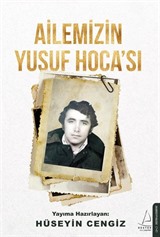 Ailemizin Yusuf Hocası