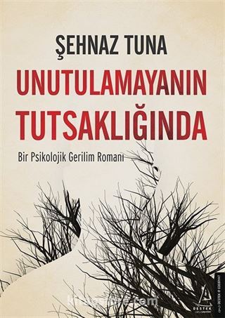 Unutulamayanın Tutsaklığında