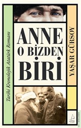 Anne O Bizden Biri