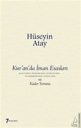 Kur'an'da İman Esasları ve Kader Sorunu