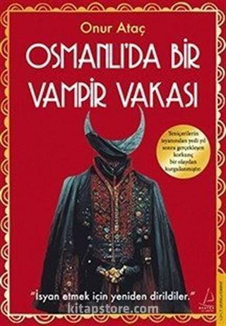 Osmanlı'da Bir Vampir Vakası