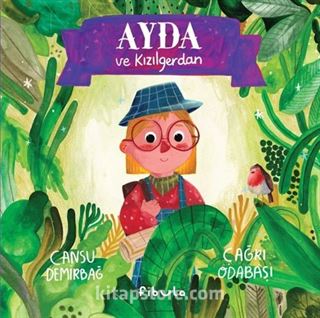 Ayda ve Kızılgerdan (Ciltli)