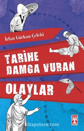 Tarihe Damga Vuran Olaylar