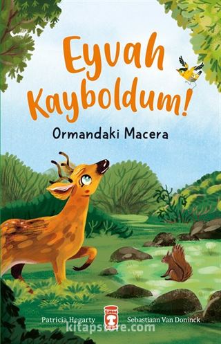 Eyvah Kayboldum! / Ormandaki Macera