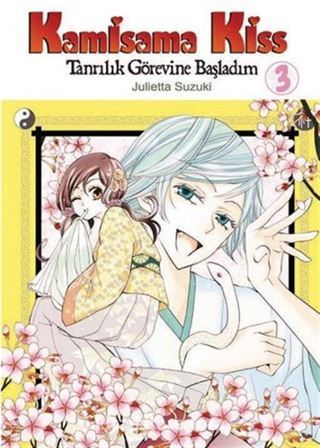 Kamisama Kiss / Tanrılık Görevine Başladım Cilt 3