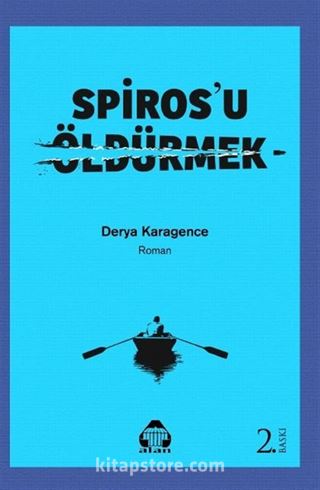 Spiros'u Öldürmek