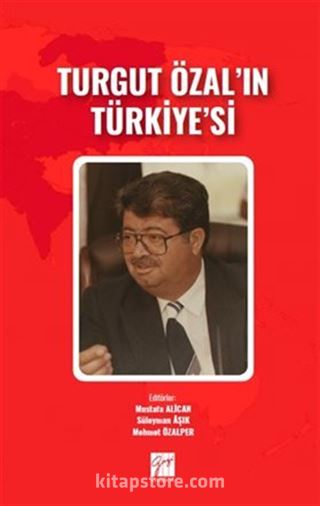 Turgut Özal'ın Türkiye'si