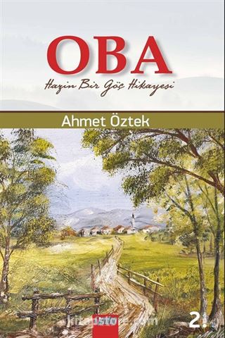 Oba - Hazin Bir Göç Hikayesi