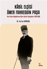 Kabil Elçisi Ömer Fahreddin Paşa