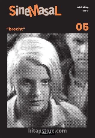 Sinemasal 05 / Brecht