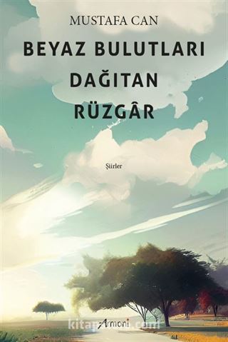 Beyaz Bulutları Dağıtan Rüzgar