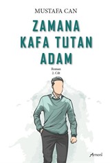 Zamana Kafa Tutan Adam