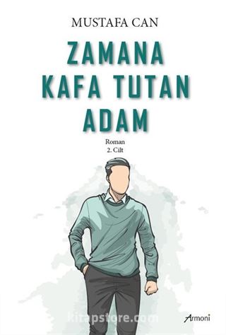 Zamana Kafa Tutan Adam