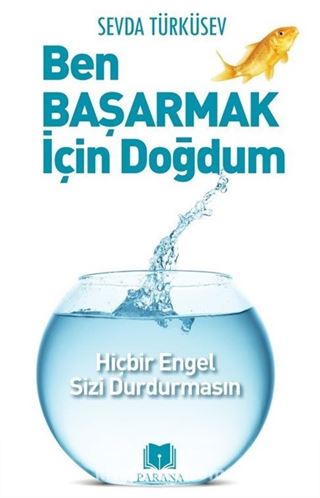 Ben Başarmak İçin Doğdum