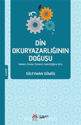 Din Okuryazarlığının Doğuşu