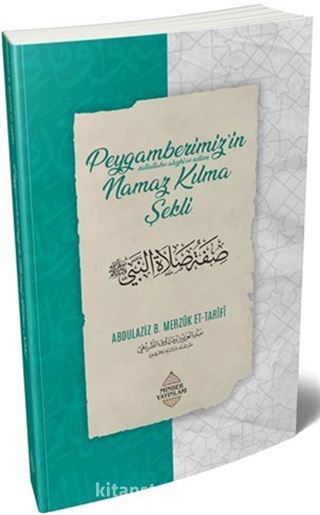 Peygamberimiz'in Namaz Kılma Şekli