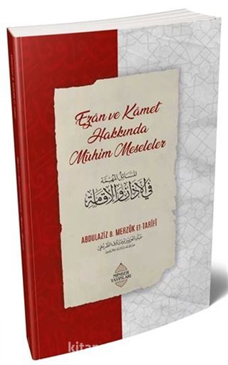 Ezan ve Kamet Hakkında Mühim Meseleler