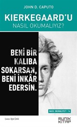 Kierkegaard'u Nasıl Okumalıyız?