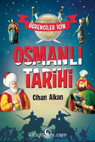 Öğrenciler için Osmanlı Tarihi