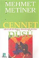 Cennet Düşü: İdeolojik Devletten, Demokratik Devlete