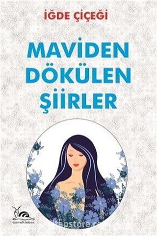 Maviden Dökülen Şiirler