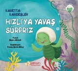 Hızlı'ya Yavaş Sürpriz