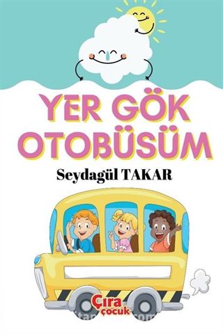 Yer Gök Otobüsüm