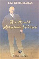 Bir Kimlik Arayışının Hikayesi