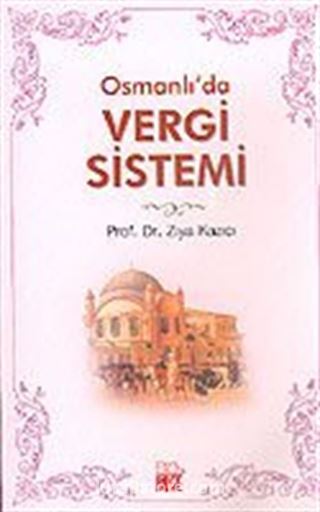 Osmanlı'da Vergi Sistemi