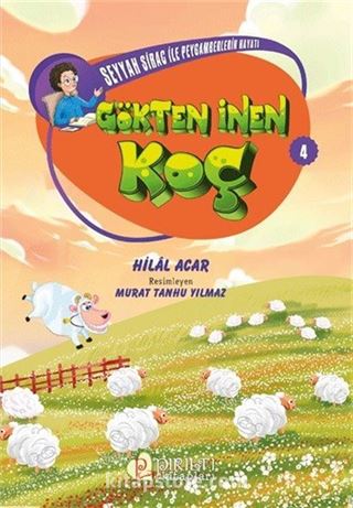 Gökten İnen Koç / Seyyah Sirac ile Peygamberlerin Hayatı 4