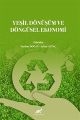 Yeşil Dönüşüm ve Döngüsel Ekonomi