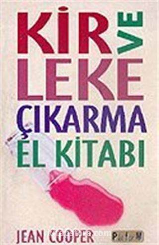 Kir ve Leke Çıkarma El Kitabı