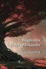 Bilgelerden Öğütler ve Hikayeler