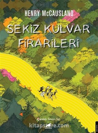 Sekiz Kulvar Firarileri