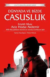 Dünyada ve Bizde Casusluk