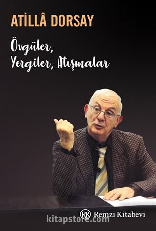 Övgüler, Yergiler, Atışmalar