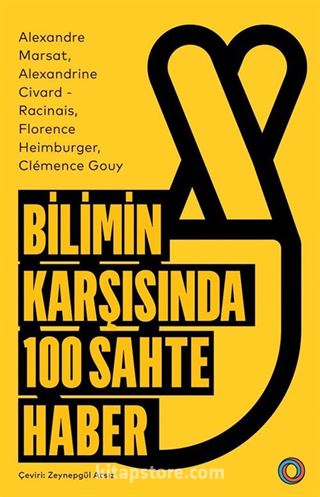 Bilimin Karşısında 100 Sahte Haber