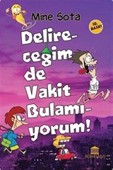 Delireceğim de Vakit Bulamıyorum