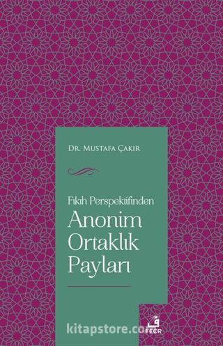 Fıkıh Perspektifinden Anonim Ortaklık Payları