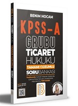 KPSS A Grubu Ticaret Hukuku Tamamı Çözümlü Soru Bankası