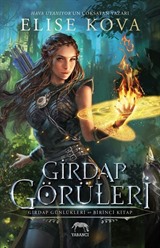 Girdap Görüleri / Girdap Günlükleri 1. Kitap (Ciltli)