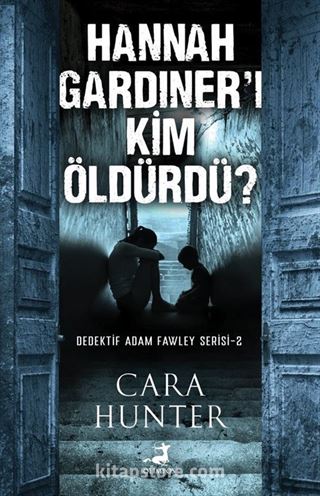 Hannah Gardiner'i Kim Öldürdü?