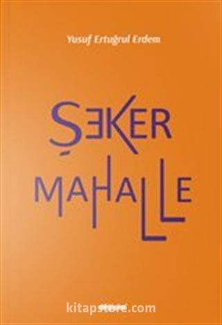 Şeker Mahalle