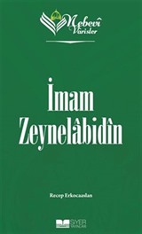 Nebevi Varisler 05 / İmam Zeynelabidin